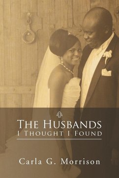 The Husbands I Thought I Found - Morrison, Carla G.