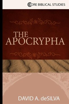 The Apocrypha - Desilva, David A.
