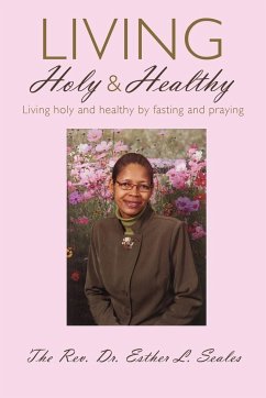 Living Holy & Healthy - Seales, Esther