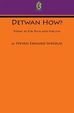 Detwan How? Poems in Tok Pisin and English (Buai Series, 6)