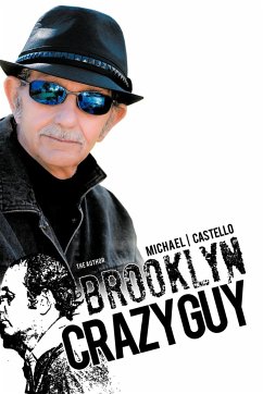 Brooklyn Crazy Guy - Castello, Michael