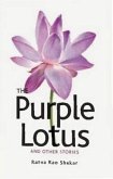 Purple Lotus: & Other Stories