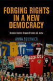 Forging Rights in a New Democracy