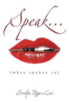 Speak... - Lee, Evelyn Page