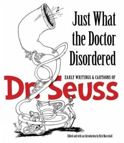 Just What the Doctor Disordered - Seuss, Seuss