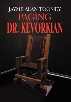 Paging Dr. Kevorkian - Toomey, Jayme Alan