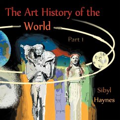 The Art History of the World - Haynes, Sibyl