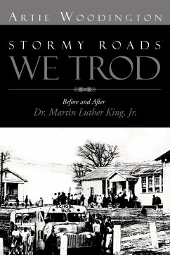 Stormy Roads We Trod