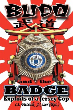 Budo and the Badge - Ciser, Patrick J.