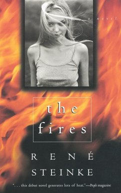 The Fires - Steinke, Rene