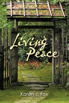 Living Peace - Fox, Karen J.