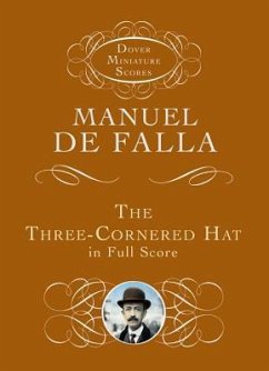 The Three-Cornered Hat in Full Score - Falla, Manuel De