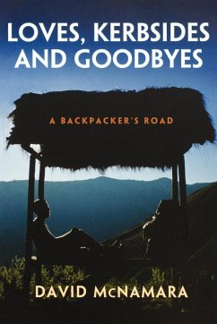 Loves, Kerbsides and Goodbyes - McNamara, David Winston