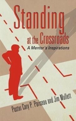 Standing at the Crossroads - Pariseau, Pastor Cory P; Mullett, Jim