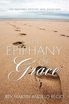 The Epiphany of Grace - Recio, Rev Martin Angelo