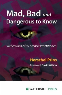 Mad, Bad and Dangerous to Know - Prins, Herschel