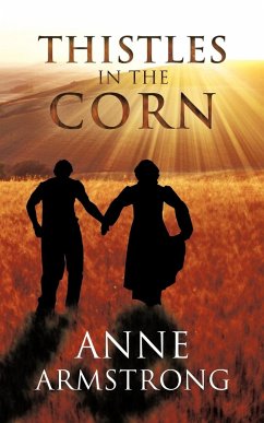 Thistles in the Corn - Armstrong, Anne