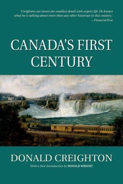 Canada's First Century - Creighton (Deceased), Donald; Wright, Donald