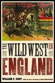 The Wild West in England