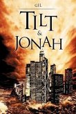 Tilt & Jonah