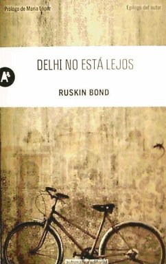 Delhi no está lejos - Bond, Ruskin
