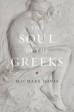 The Soul of the Greeks - Davis, Michael