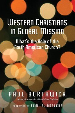 Western Christians in Global Mission - Borthwick, Paul