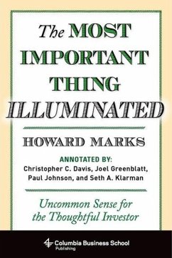 Most Important Thing Illuminated - Marks, Howard (Oaktree Capital Management, L.P.)