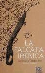 La falcata ibérica - González Díez, Germiniano F.