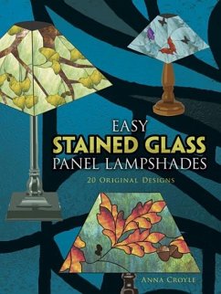 Easy Stained Glass Panel Lampshades - Croyle, Croyle