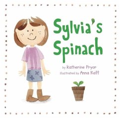 Sylvia's Spinach - Pryor, Katherine