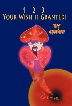 1, 2, 3 Your Wish Is Granted! - Genie