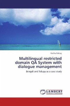Multilingual restricted domain QA System with dialogue management - Pakray, Partha