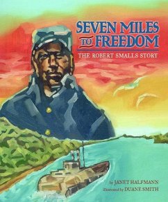Seven Miles to Freedom - Halfmann, Janet