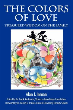 The Colors of Love: Treasured Wisdom on the Family - Inman, Alan