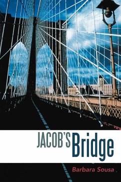 Jacob's Bridge - Sousa, Barbara