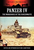 Panzer IV - The Workhorse of the Panzerwaffe