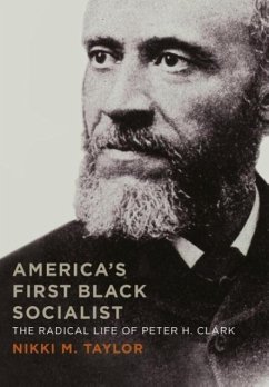 America's First Black Socialist - Taylor, Nikki M