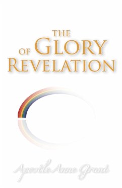 The Glory of Revelation - Grant, Anne