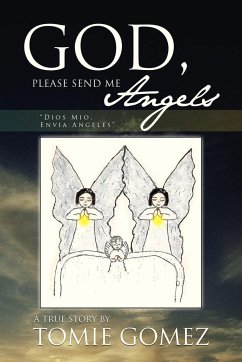 God, Please Send Me Angels - Gomez, Tomie