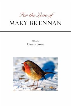 For the Love of Mary Brennan - Stone, Danny