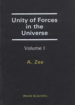 Unity of Forces in the Universe (in 2 Volumes) - Zee, A.