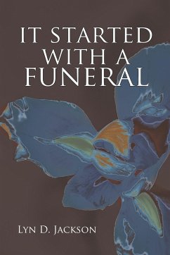 It Started with a Funeral - Jackson, Lyn D.