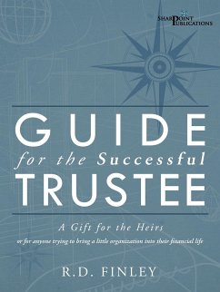 Guide for the Successful Trustee - Finley, R. D.
