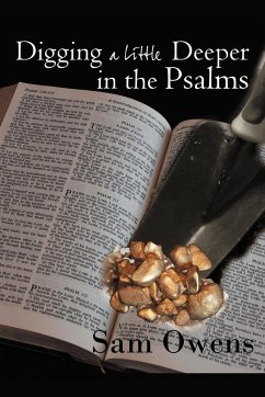 Digging a Little Deeper in the Psalms