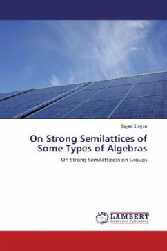 On Strong Semilattices of Some Types of Algebras - Elagan, Sayed