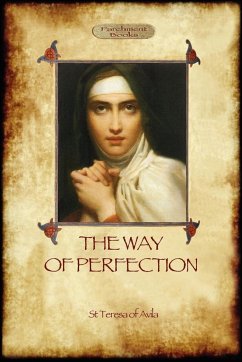 The Way of Perfection - Of Avila, St Teresa