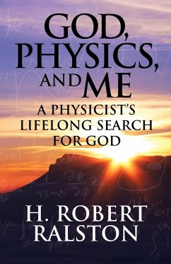 God, Physics and Me - Ralston, H.