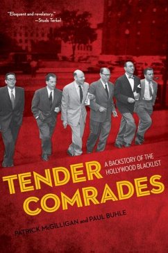 Tender Comrades - Mcgilligan, Patrick; Buhle, Paul