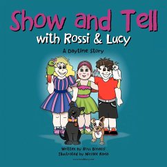 Show and Tell with Rossi & Lucy - Bonacci, Ross